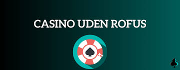 Casino Uden Rufus Oplev Gratis Spins