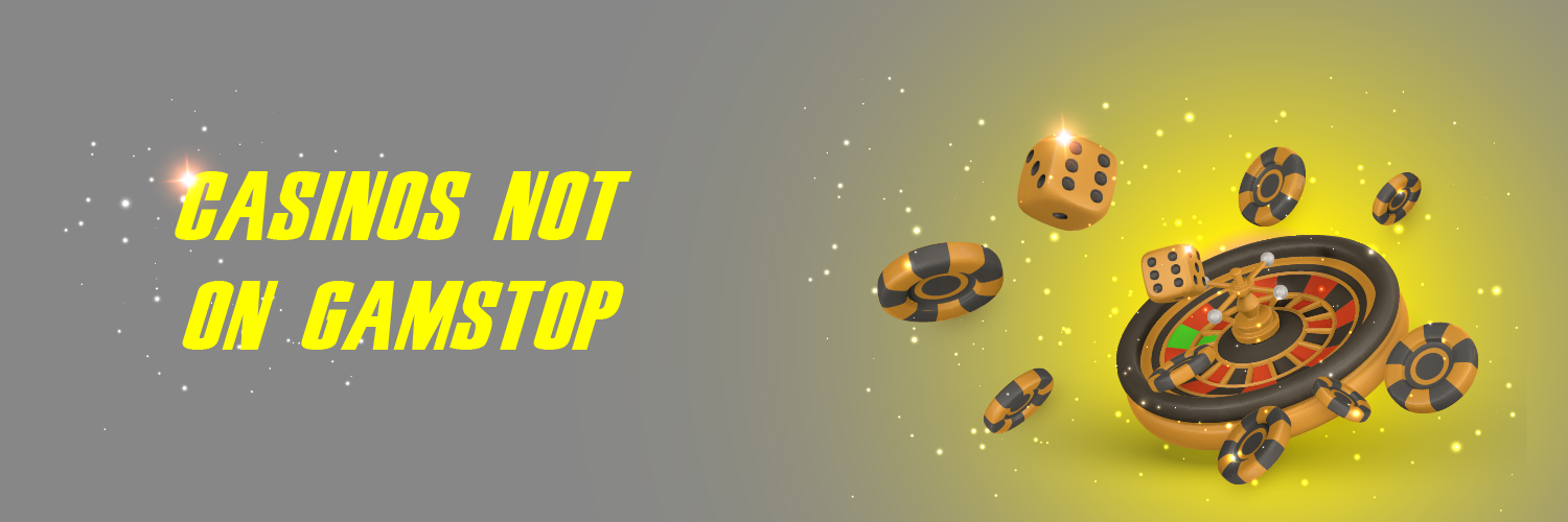 Exploring Non-Gamstop Casino Sites Your Guide to Unlimited Gaming